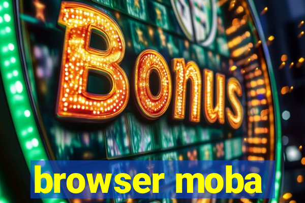 browser moba